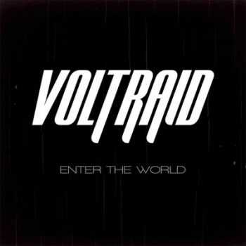 Voltraid - Enter The World 2013