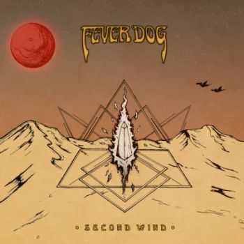Fever Dog - Second Wind (2014)