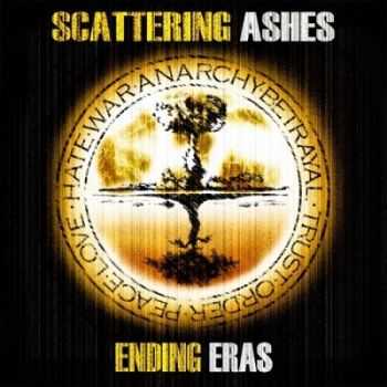Scattering Ashes - Ending Eras (2014) Scattering Ashes - Ending Eras (2014)