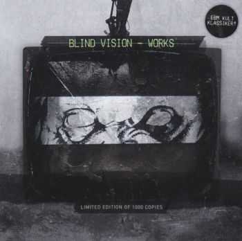 Blind Vision - Works (Limited Edition, Reissue, Remastered) (2014)