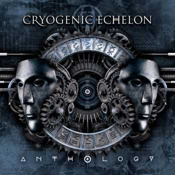 Cryogenic Echelon - Anthology (2013)