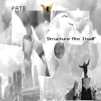 Prick and the Burn - Structure Ate Itself (2014) Prick and the Burn - Structure Ate Itself (2014)