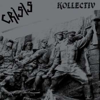 Crisis - Kollectiv (2014)