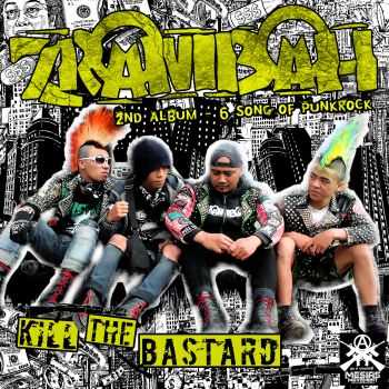 Zrambah - KILL THE BASTARD (2008)