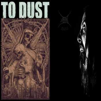 To Dust & Bent Sea - split, EP (2014)