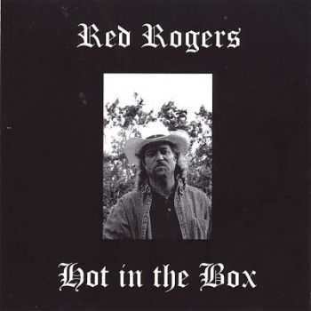 Red Roger - Hot In The Box 2001
