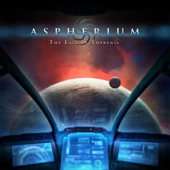 Aspherium - The Fall Of Therenia (2014) Aspherium - The Fall Of Therenia (2014)