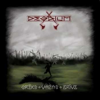 Deodium - Grēks. Važas. Brīve. (Sin. Shackles. Freedom) (2014) Deodium - Grēks. Važas. Brīve. (Sin. Shackles. Freedom) (2014)