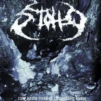 Stollo - Raw Necro Cries Of Impending Doom (2014)