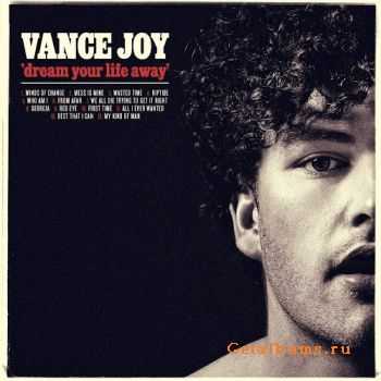 Vance Joy - Dream Your Life Away (2014)