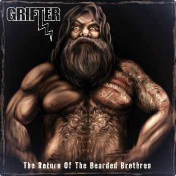 Grifter - The Return Of The Bearded Brethren (2014)