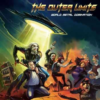 The Outer Limits - World Metal Domination (2014)