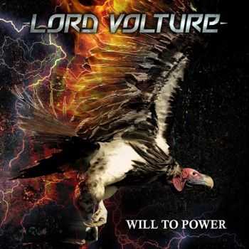 Lord Volture - Will To Power (2014) Lord Volture - Will To Power (2014)