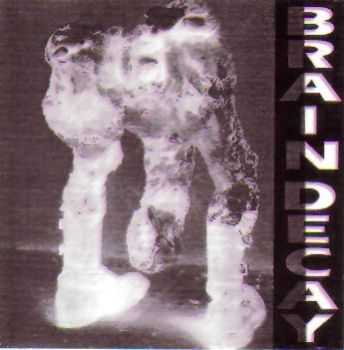 Brain Decay - Animacule Hydrocarbone (1992)