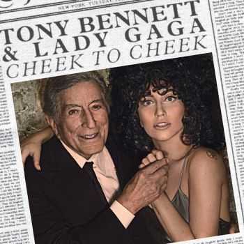 Tony Bennett & Lady Gaga - Cheek to Cheek (Deluxe Edition) (2014)