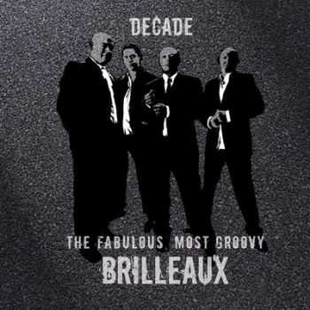 Brilleaux - Decade (2009) 2014 Brilleaux - Decade (2009) 2014