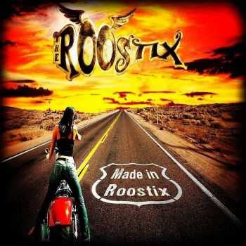 The Roostix - Made In Roostix (2014)