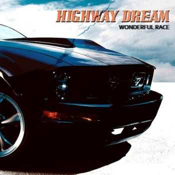 Highway Dream - Wonderful Race (2014)
