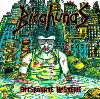 BICAHUNAS - Entspannte Hysterie (2014) BICAHUNAS - Entspannte Hysterie (2014)