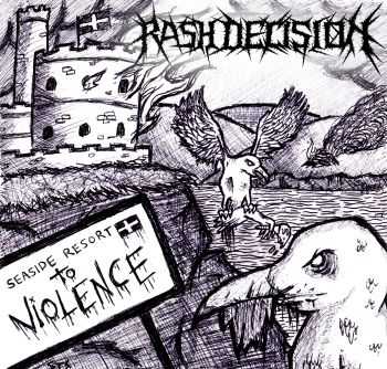 Rash Decision - Seaside Resort To Violence (2014) Rash Decision - Seaside Resort To Violence (2014)