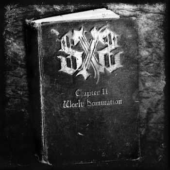 SXS - Chapter Two: World Domination (2014) SXS - Chapter Two: World Domination (2014)