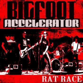 Bigfoot Accelerator - Rat Race (2013)