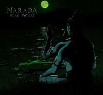 Narada - Dead Waters (2014)