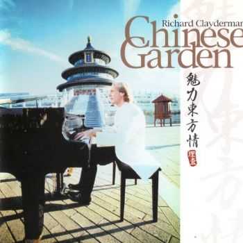 Richard Clayderman - Chinese Garden (1999)