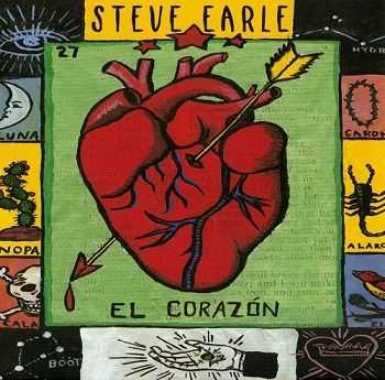 Steve Earle - El Corazon (1997)