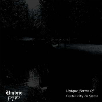 Umbr&#237;o - Unique Forms Of Continuity In Space (2014)