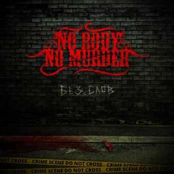 No Body No Murder -   [EP] (2014)