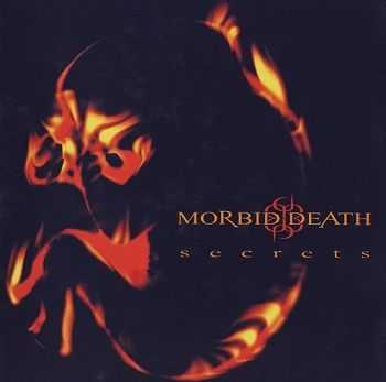 Morbid Death - Secrets (2002)