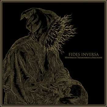 Fides Inversa -  Mysterium Tremendum Et Fascinans  (2014)