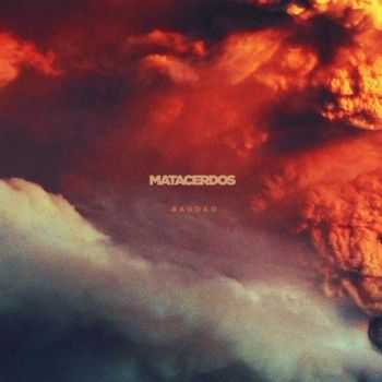 Matacerdos - Bagdad (EP) 2014