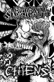 Six Brew Bantha / Chiens - Split live Tape (2014) Six Brew Bantha / Chiens - Split live Tape (2014)