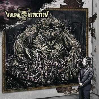 Vulgar Addiction - Pulso Neuroviral (2014) Vulgar Addiction - Pulso Neuroviral (2014)