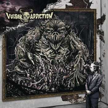 Vulgar Addiction - Pulso Neuroviral (2014)