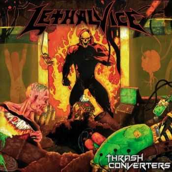 Lethal Vice - Thrash Converters (2014)