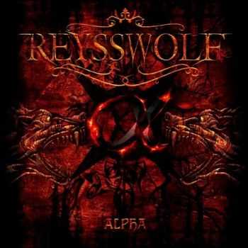 Reysswolf - Alpha (2014)