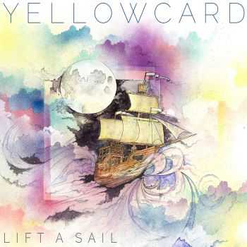Yellowcard - Lift A Sail (2014) Yellowcard - Lift A Sail (2014)
