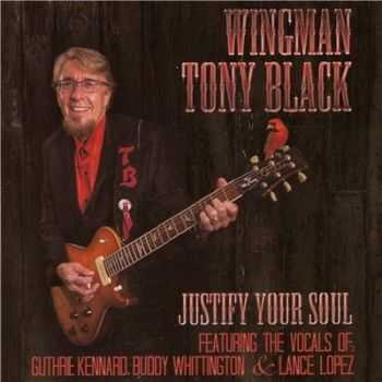 Tony WingMan Black - Justify Your Soul 2014