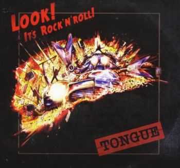 Tongue - Look! It's Rock'n'roll! (2014)