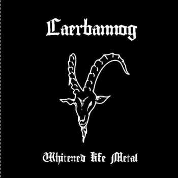 Caerbannog - Whitened Life Metal [ep] (2014)