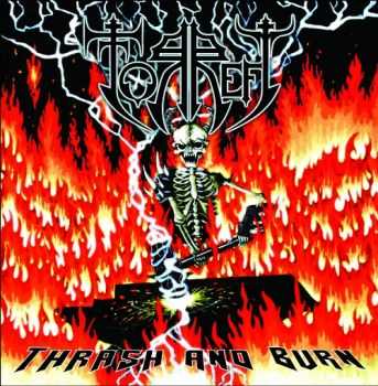 Torrefy - Thrash And Burn (2014)