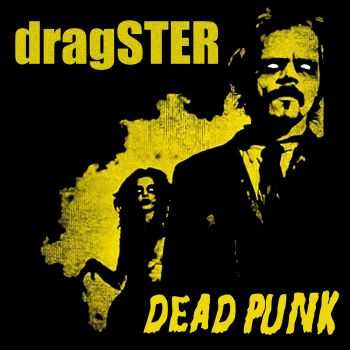 dragSTER - Dead punk (2014)