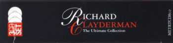 Richard Clayderman - The Ultimate Collection (3CD Box Set) (2005) Richard Clayderman - The Ultimate Collection (3CD Box Set) (2005)