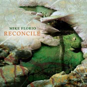 Mike Florio - Reconcile (2014)