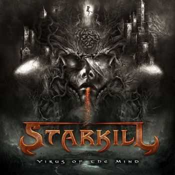 Starkill - Virus Of The Mind (2014) Starkill - Virus Of The Mind (2014)