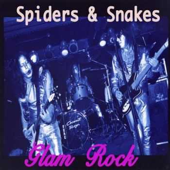 Spiders & Snakes - Glam Rock (2014)