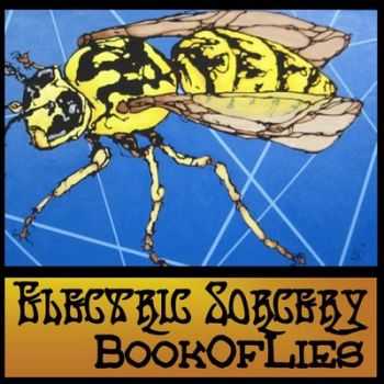 Electric Sorcery - Book Of Lies (2014)